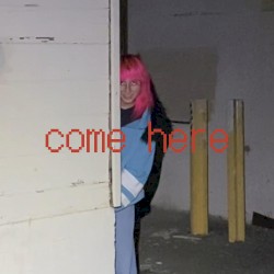 come here.