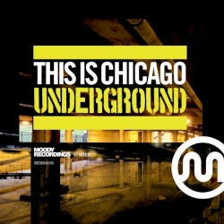 This Is Chicago Underground