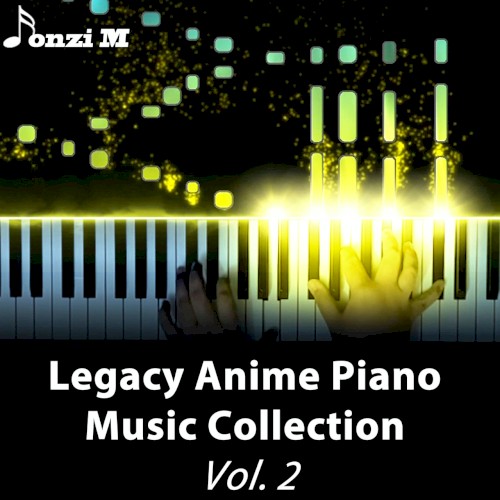 Legacy Anime Piano Music Collection, Vol. 2