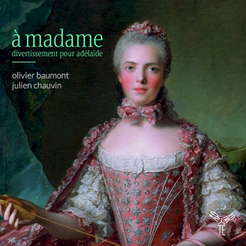 À madame : Divertissement pour Adélaïde