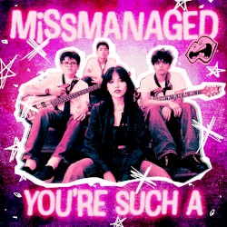 You’re Such A
