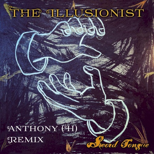 The Illusionist (Anthony (H) remix)