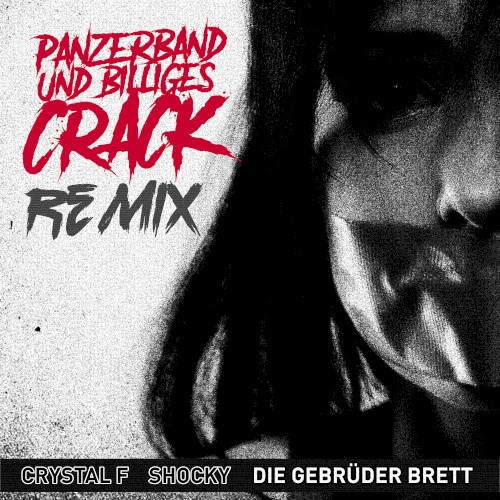 Panzerband & billiges Crack (Remix)