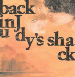 Back in Judy's Shack