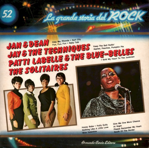Jan & Dean / Jay & The Techniques / Patti LaBelle & The Blue-Belles / The Solitaires (La grande storia del rock)