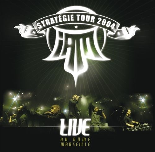Stratégie Tour 2004 : Live au Dôme de Marseille