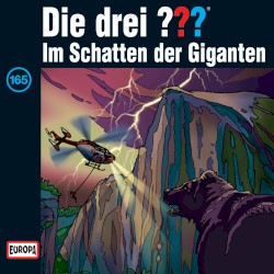 Die drei ??? 165: Im Schatten des Giganten