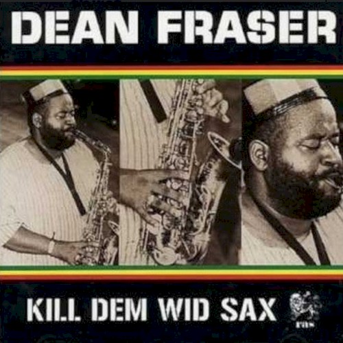Kill Dem Wid Sax