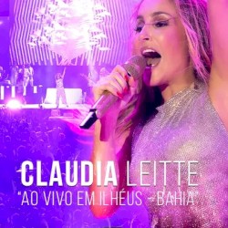 Claudia Leitte (Ao Vivo Em Ilhéus)