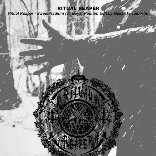 Sweet Radium (21 Days) (Radium edit by Oskar Terramortis)