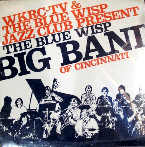 The Blue Wisp Big Band of Cincinnati