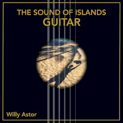 The Sound of Islands - Guitar