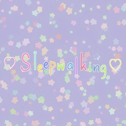 Sleepwalking