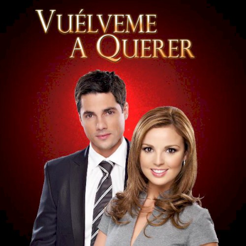 Vuélveme a querer