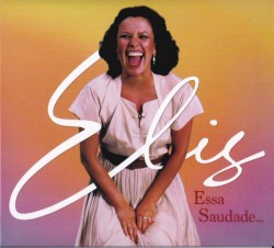 Elis, essa saudade