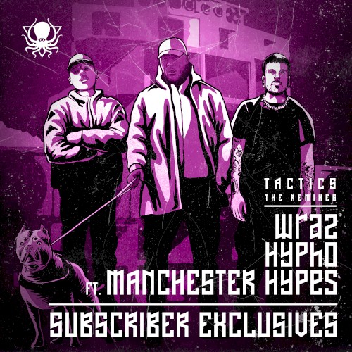 Tactics Remixes (Sub Exclusives)