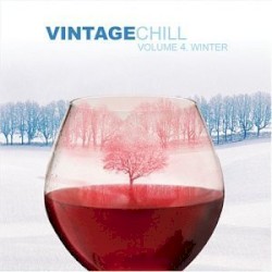 Vintage Chill, Volume 4: Winter