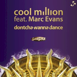 Dontcha Wanna Dance