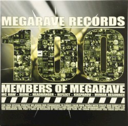 Members of Megarave