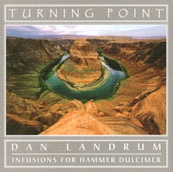 Turning Point: Infusions for Hammer Dulcimer