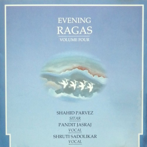 Evening Ragas - Volume Four
