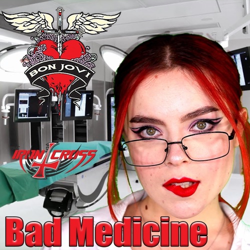 Bad Medicine