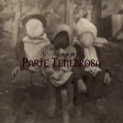 Weltmetropole 3: Parte Tenebrosa