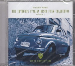 The Ultimate Italian Disco Funk Collection (Volume 1)