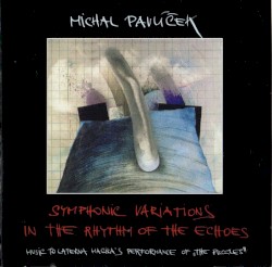 Symphonic Variations in the Rhythm of the Echoes