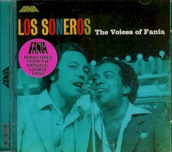 Los Soneros - The Voices Of Fania
