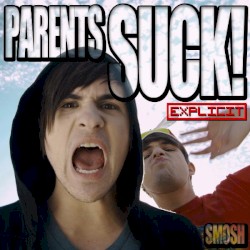 Parents Suck!