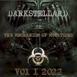 The Mechanism of Mutations Vol 1