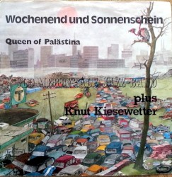 Wochenend und Sonnenschein / Queen of Palästina
