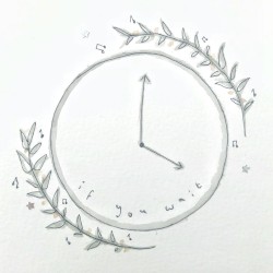 if you wait