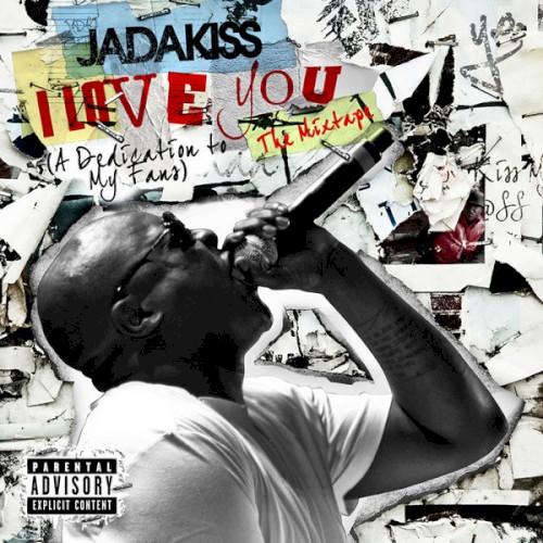 I Love You (A Dedication to My Fans): The Mixtape
