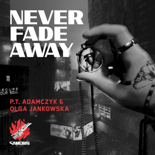 Never Fade Away