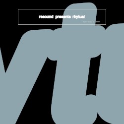 Resound Presents: Rhytual
