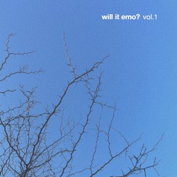 will it emo, vol.1