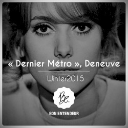 Dernier Métro, Deneuve