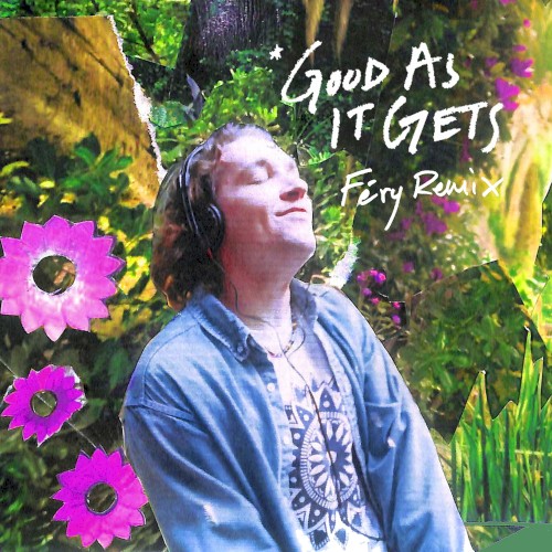 Good as It Gets (Féry remix)