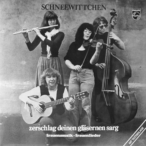 Zerschlag deinen gläsernen Sarg: Frauenmusik - Frauenlieder