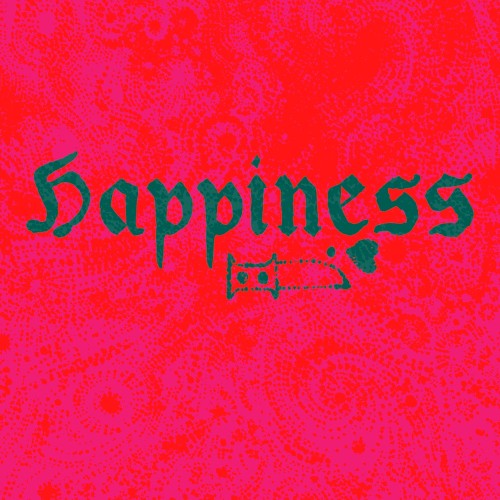 Happiness