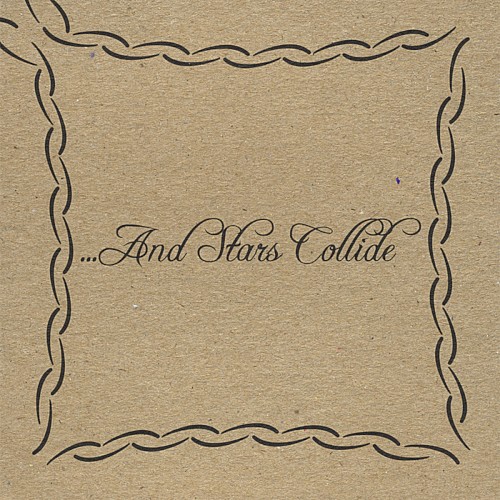 ...And Stars Collide