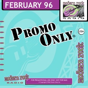 Promo Only: Modern Rock Radio, February 1996