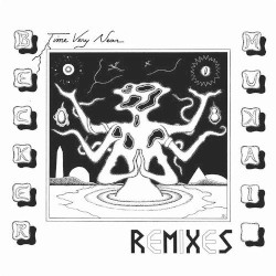 Time Very Near (Remixes)