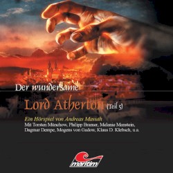 Der wundersame Lord Atherton, Teil 5