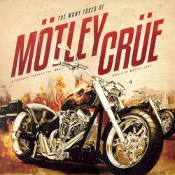 The Many Faces of Mötley Crüe