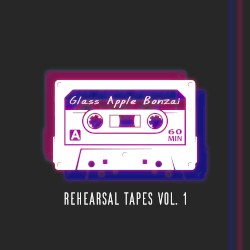 Rehearsal Tapes Vol. 1