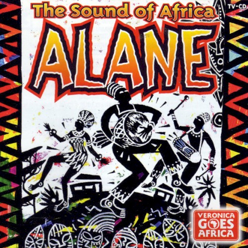Alane (The Sound of Africa - Veronica Goes Africa)