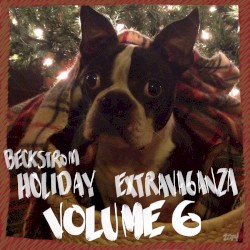 Beckstrom Holiday Extravaganza Volume VI